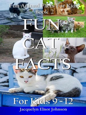 cover image of Fun Cat Facts for Kids 9-12